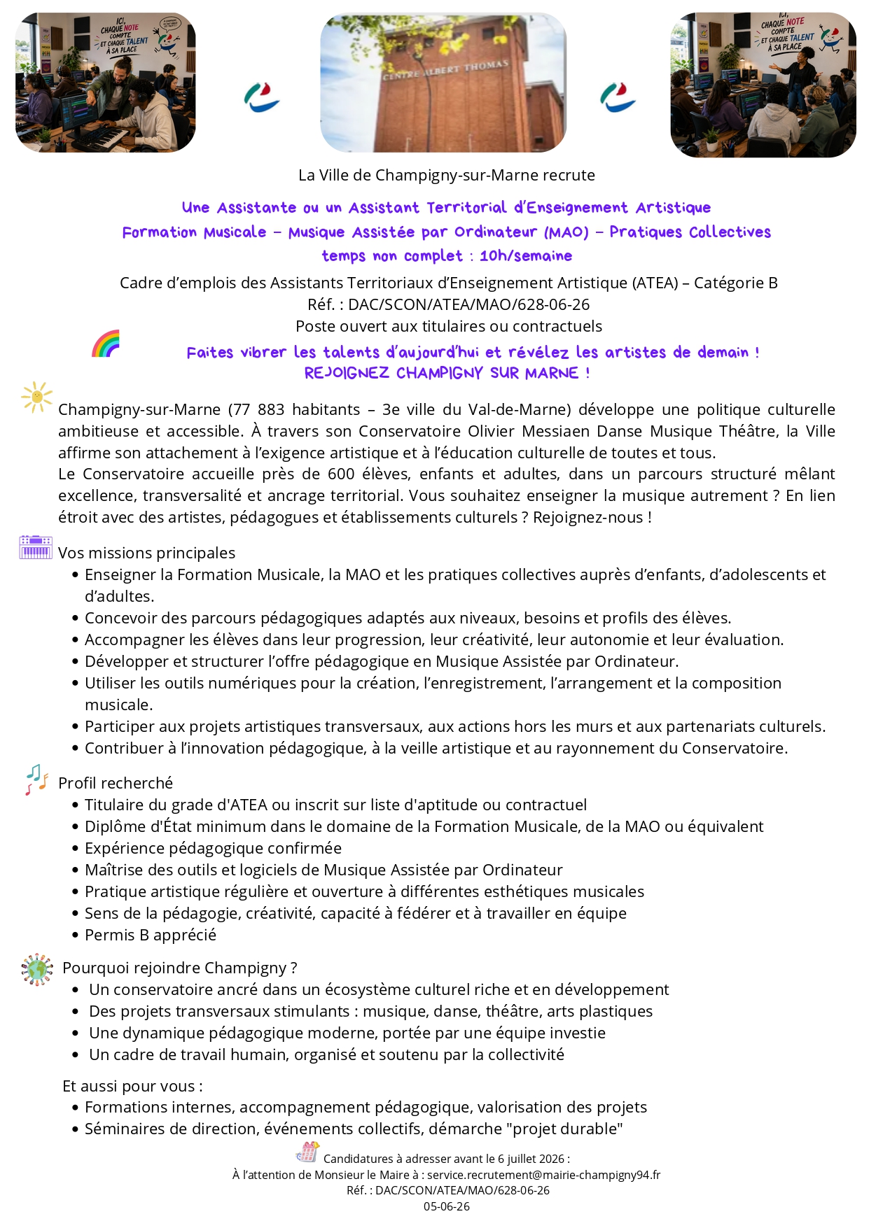 Une Assistante ou un Assistant Territorial d’Enseignement Artistique Formation Musicale – Musique Assistée par Ordinateur (MAO) – Pratiques Collectives temps non complet : 10h/semaine