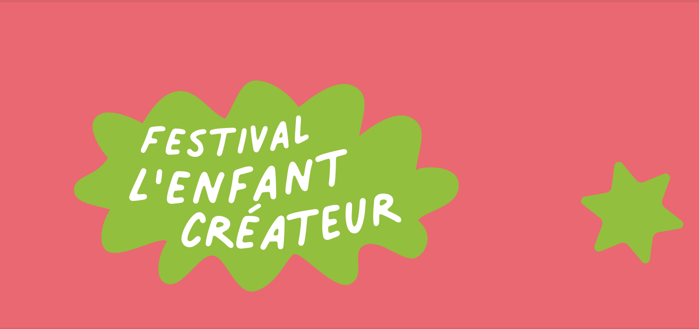 festival l'enfant créateur